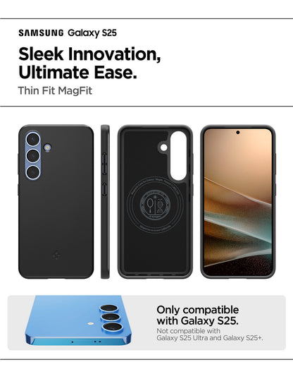 Galaxy S25 Series - Thin Fit (Mag Fit)
